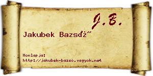 Jakubek Bazsó névjegykártya